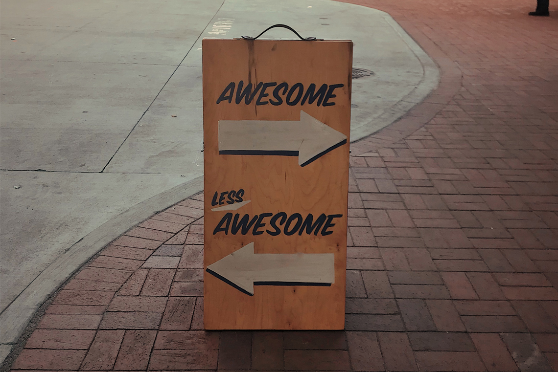 sign with awesome right and less awesome left